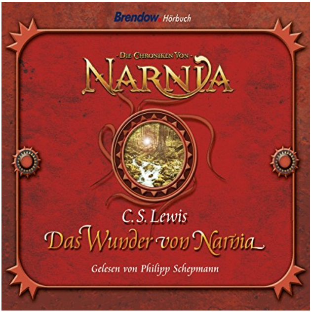 Hörbuch Das Wunder von Narnia von C.S. Lewis