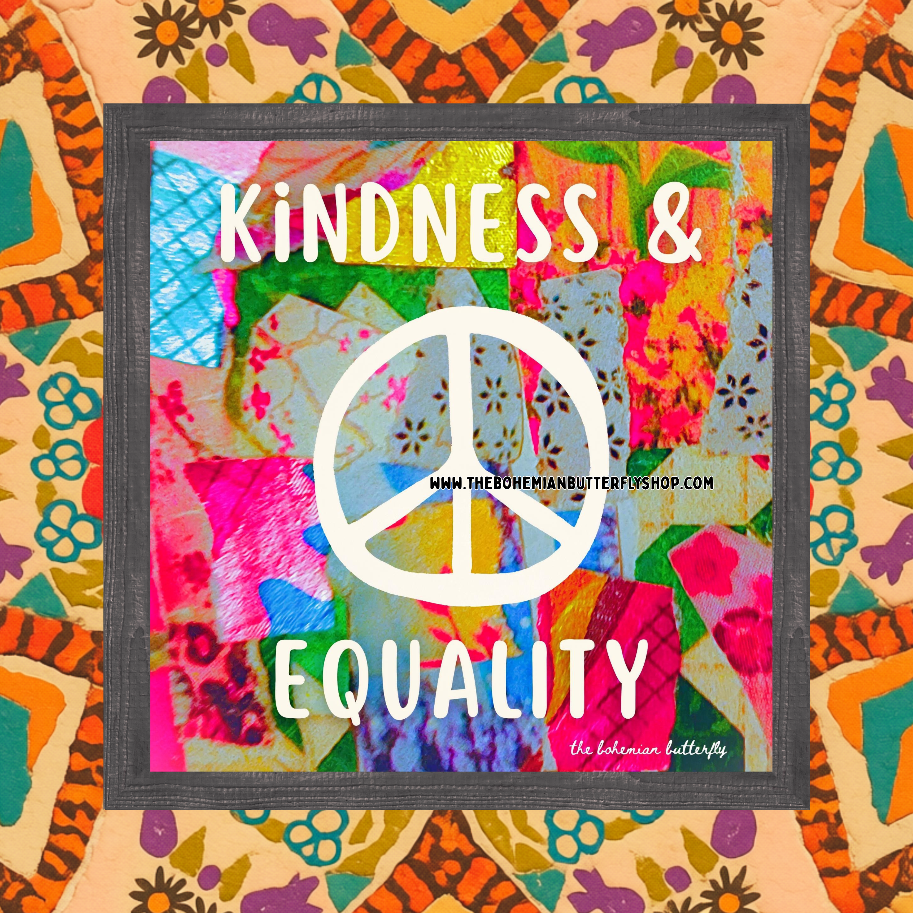 Kindness and Equality Art Print