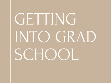 Getting Into Grad SchoolÂ