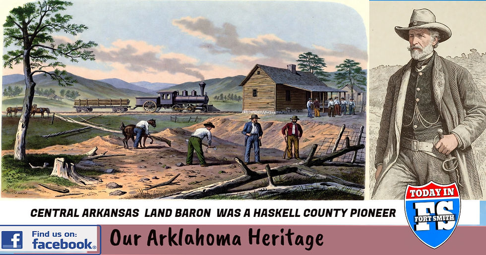 Our Arklahoma Heritage: William Wasington White was a land speculator who helped develop Haskell Coutny