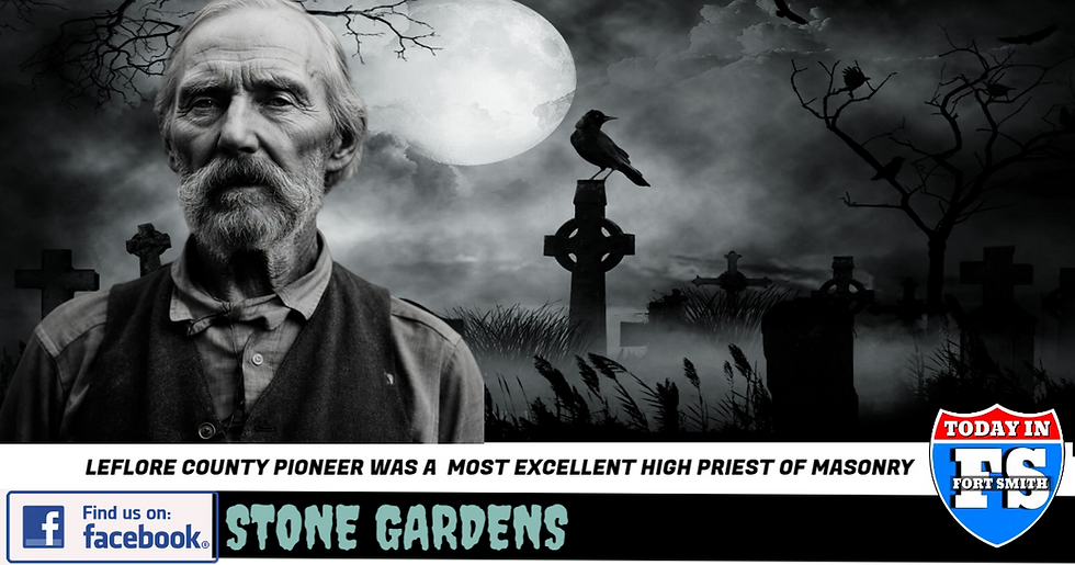 Stone Gardens: A simple grave on Nubbin Ridge holds the remains of one of Oklahoma's early Masonic leaders