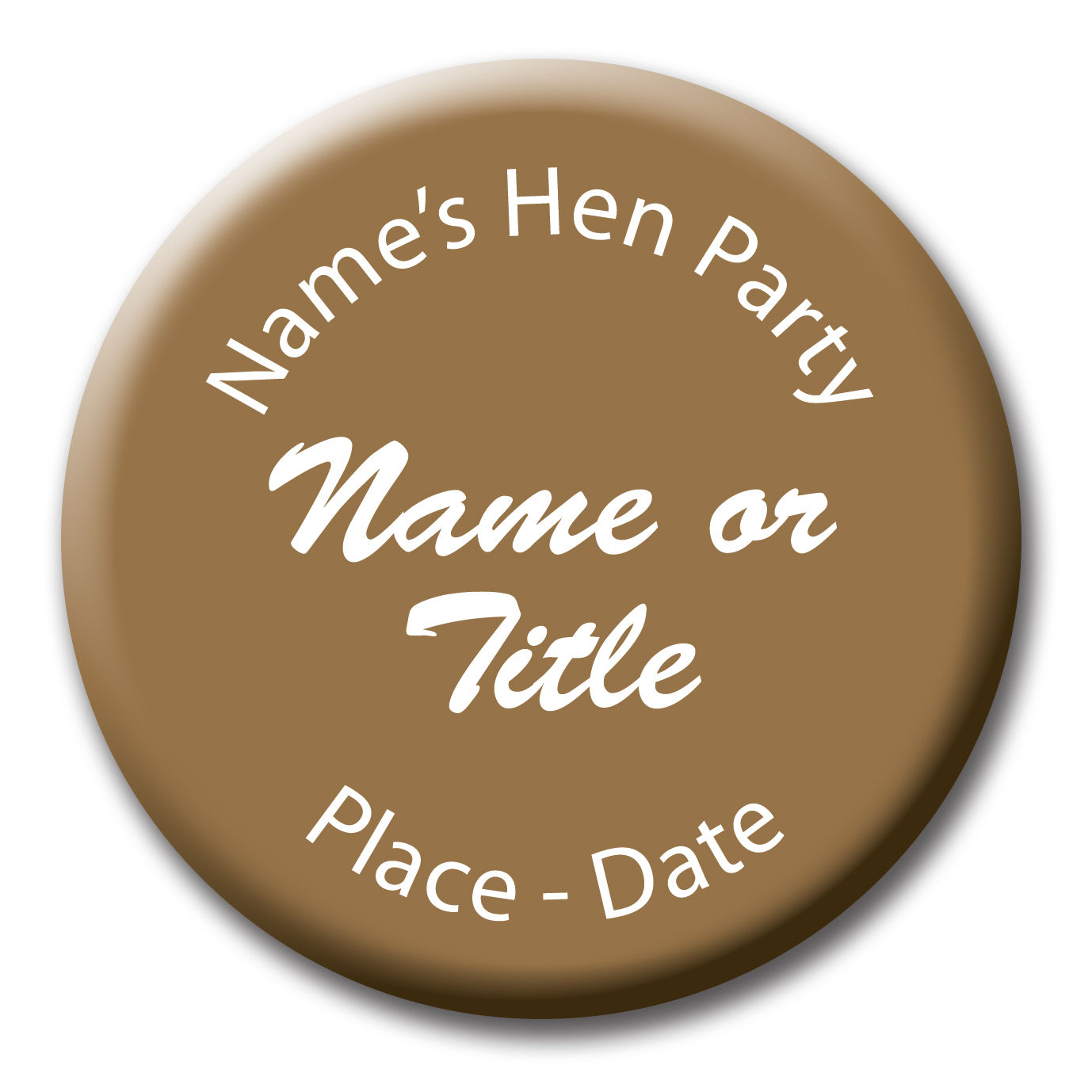 Gold with White Text Hen or Birthday Name Badge or Mirror Gift