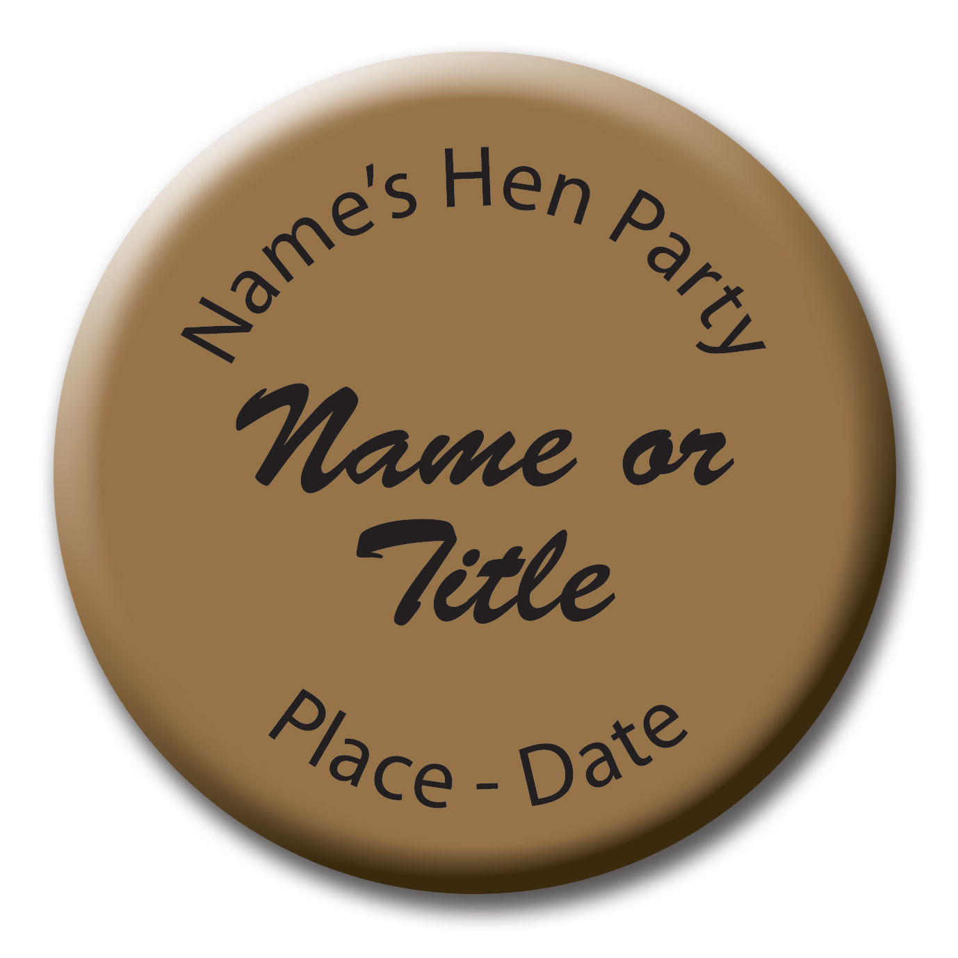 Gold with Black Text Hen or Birthday Name Badge or Mirror Gift