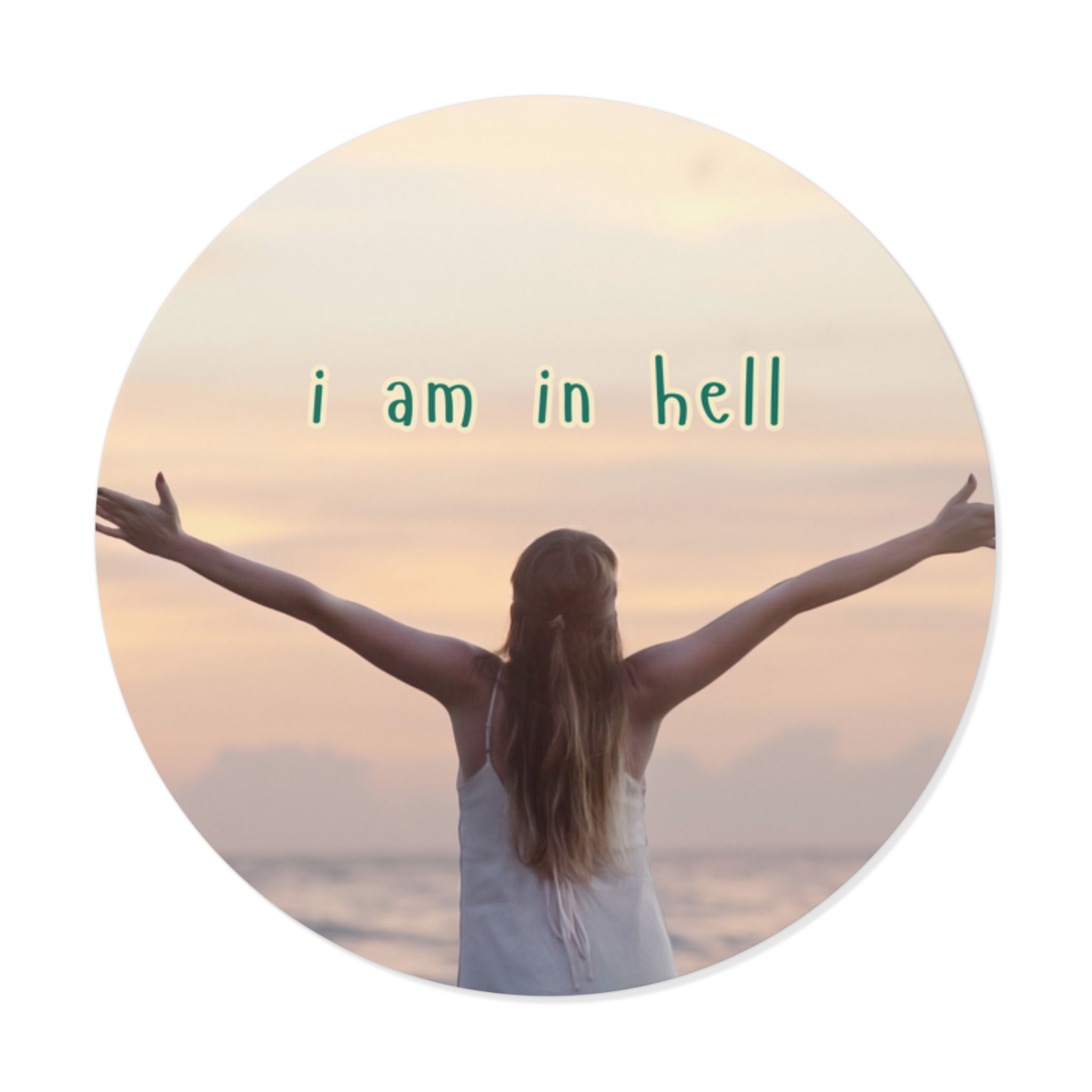 I Am In Hell - Sticker
