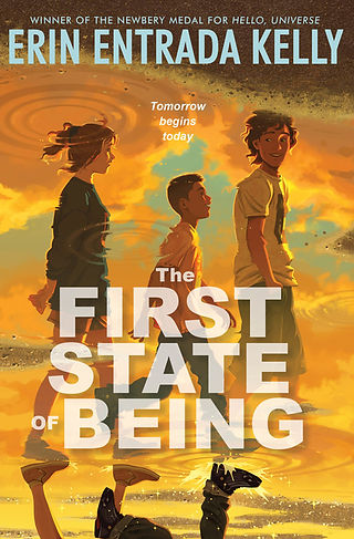 The First State of Being by Erin Entrada Kelly (Author)