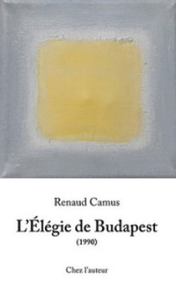 Commander L'Elégie de Budapest, de Renaud Camus