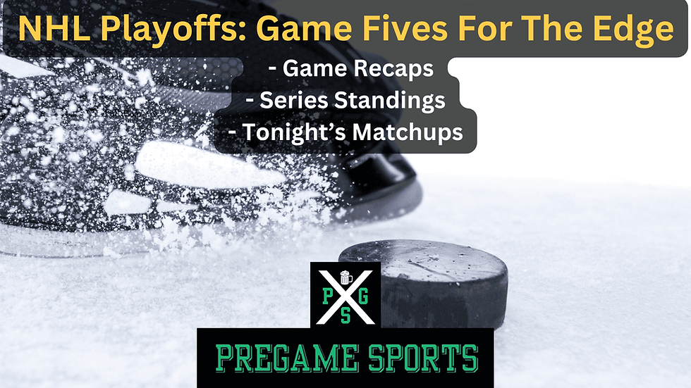 NHL Playoffs Game Fives For The Edge