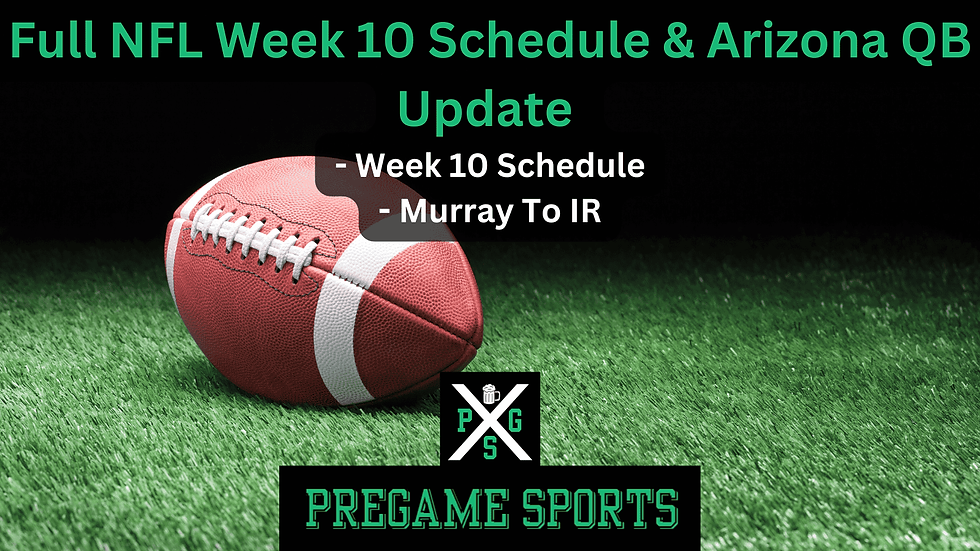 Full NFL Week 10 Schedule & Arizona QB Update