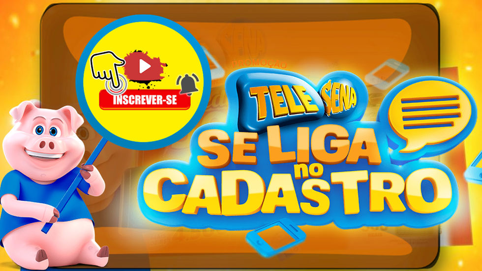 TELE SENA SE LIGA NO CADASTRO