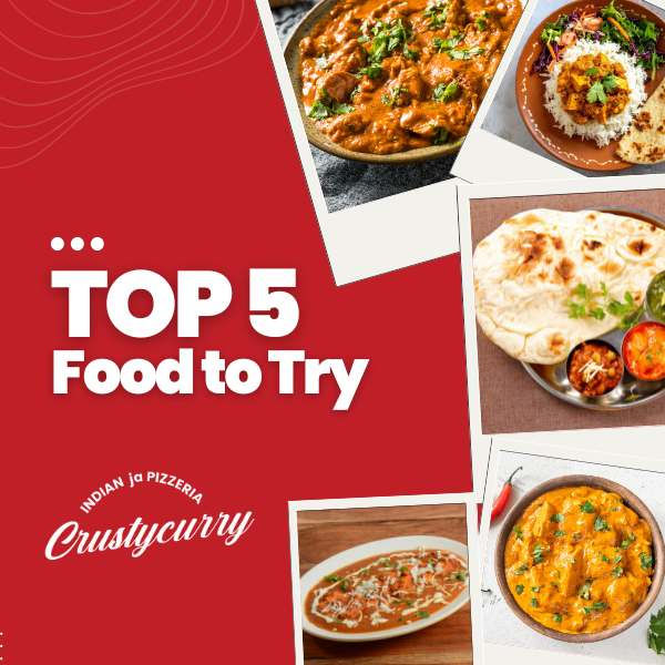 Top 5 Must-Try Dishes at Crusty Curry