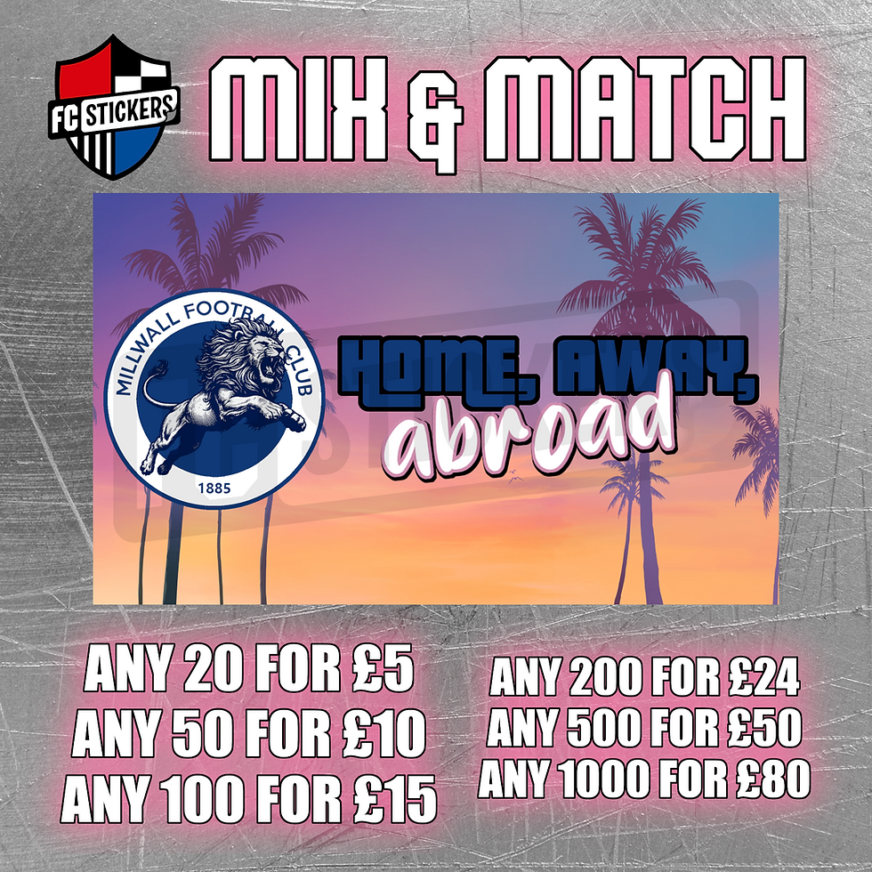 Millwall - Home, Away, Abroad