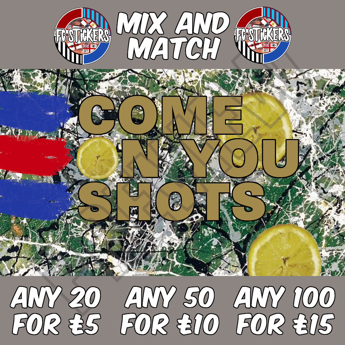 Come On You Shots Lemon Roses