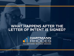 What Happens After the Letter of Intent Is Signed?