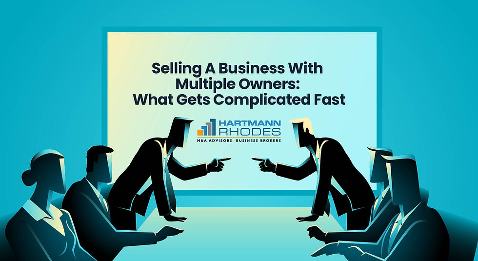 Illustration of business partners arguing across a table before a screen reading Selling A Business With Multiple Owners: What Gets Complicated Fast