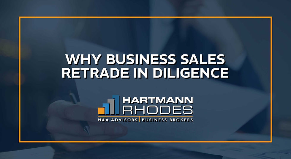 Title slide reading Why Business Sales Retrade in Diligence, with Hartmann Rhodes logo over a blue business background of a person skeptically reviewing documents.