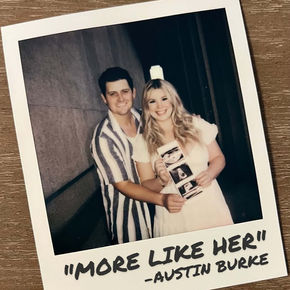 Austin Burke "More Like Her" Song Review