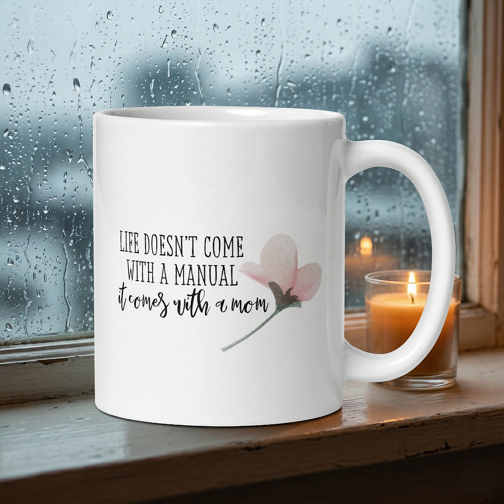 Life Doesn't Come With A Manual Mug | Watercolor Floral Mother's Day Gift