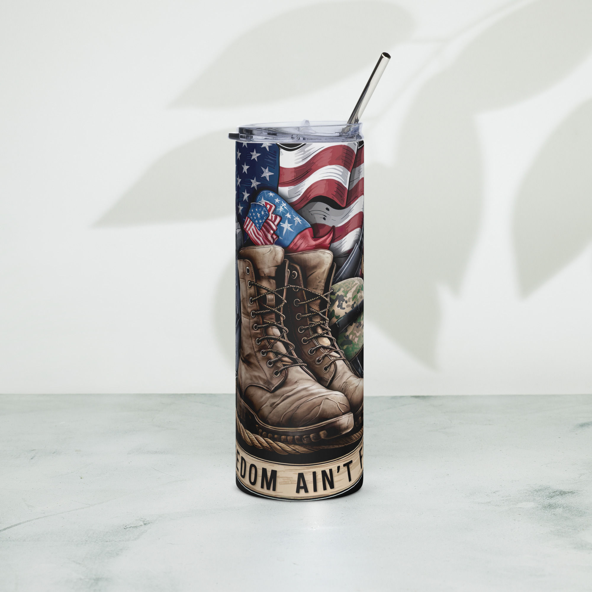 Freedom Ain’t Free Patriotic 4th of July Tribute Stainless Steel Tumbler