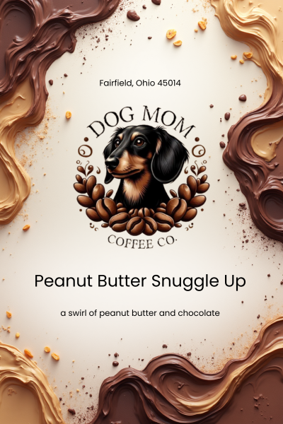Peanut Butter Snuggle Up Coffee - real product photo from Dog Mom Coffee Co.