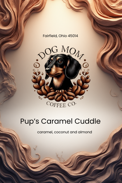 Dog Mom Coffee Co. - Pup's Caramel Cuddle