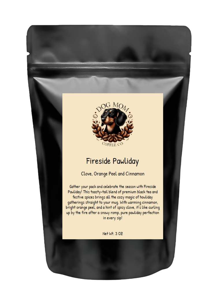 Dog Mom Tea Co. - Fireside Pawliday