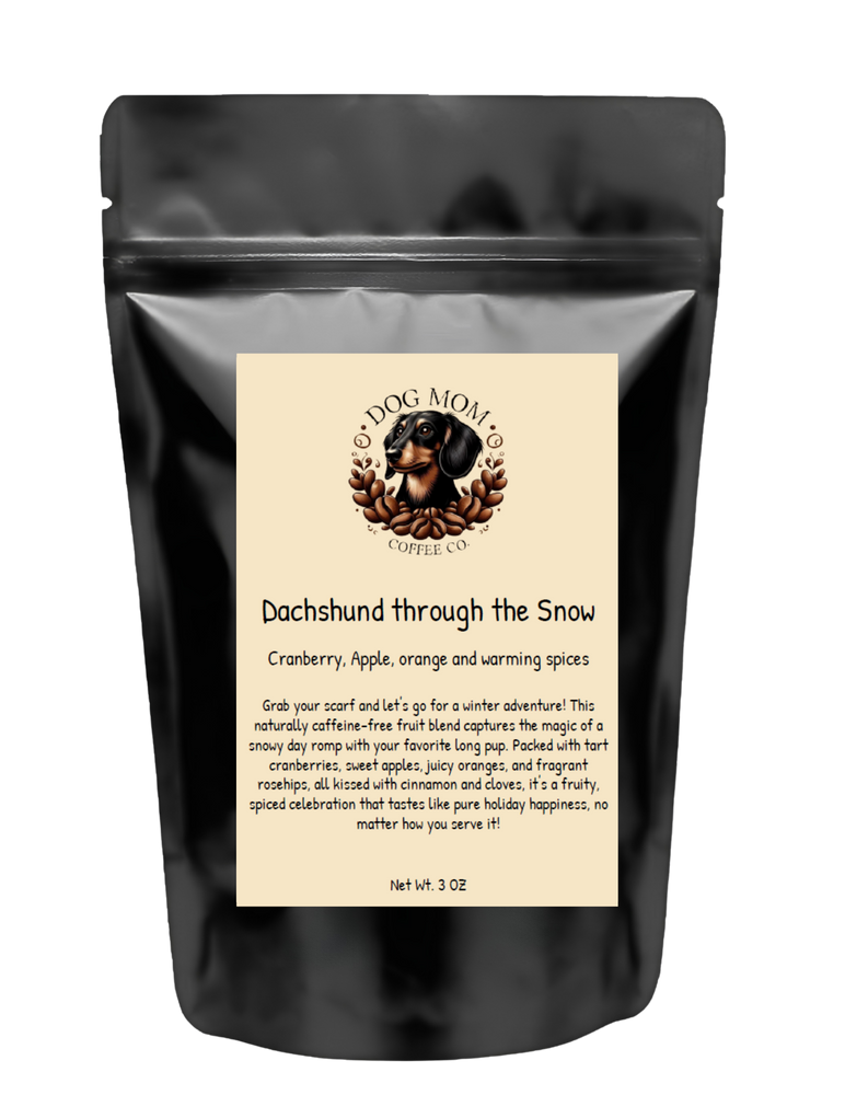 Dog Mom Tea Co. - Dachshund Through the Snow
