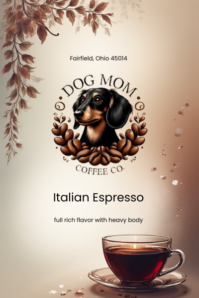 Italian Espresso Coffee - real product photo from Dog Mom Coffee Co.