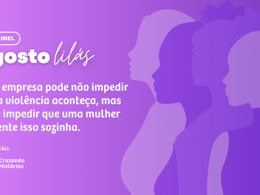 Fundo em degradê lilás e roxo com silhuetas femininas em tons claros à direita. Frase em destaque: 'Uma empresa pode não impedir que a violência aconteça, mas pode impedir que uma mulher enfrente isso sozinha.' Realização: Cruzando Histórias."
