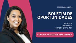 Boletim CH | Abril das Oportunidades: 3ª Edição  
