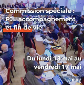 Commission spéciale fin de vie