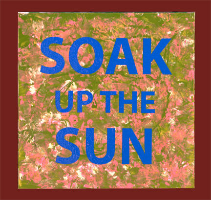 SOAK UP THE SUN TILE