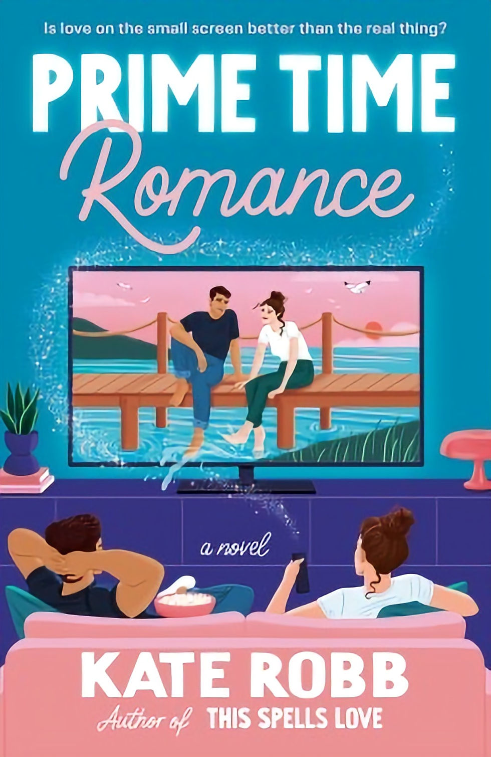 U.S. Cover of Prime Time Romance by Kate Robb