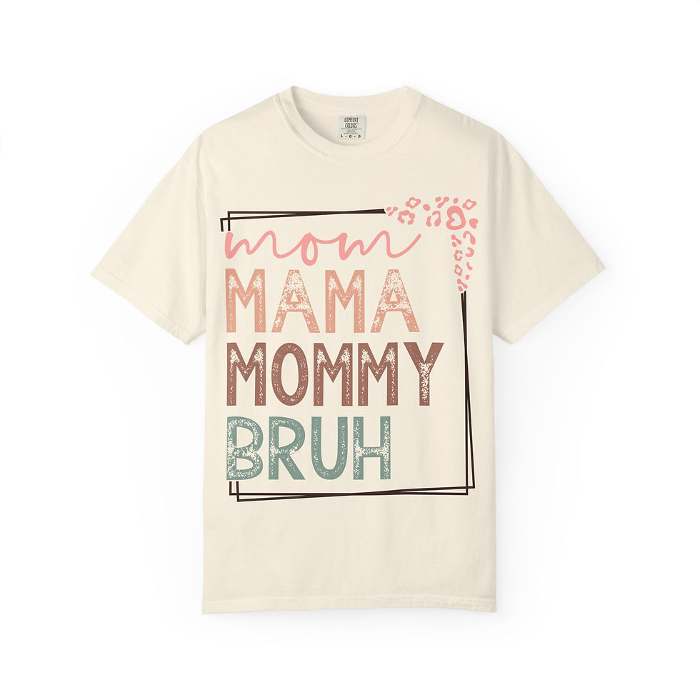 Thumbnail: mom mommy mother bruh, Unisex Garment-Dyed T-shirt
