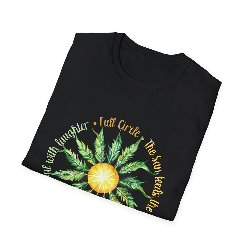 Thumbnail: Black t-shirt with Full Circle, the sun feeds the soul and laughter.