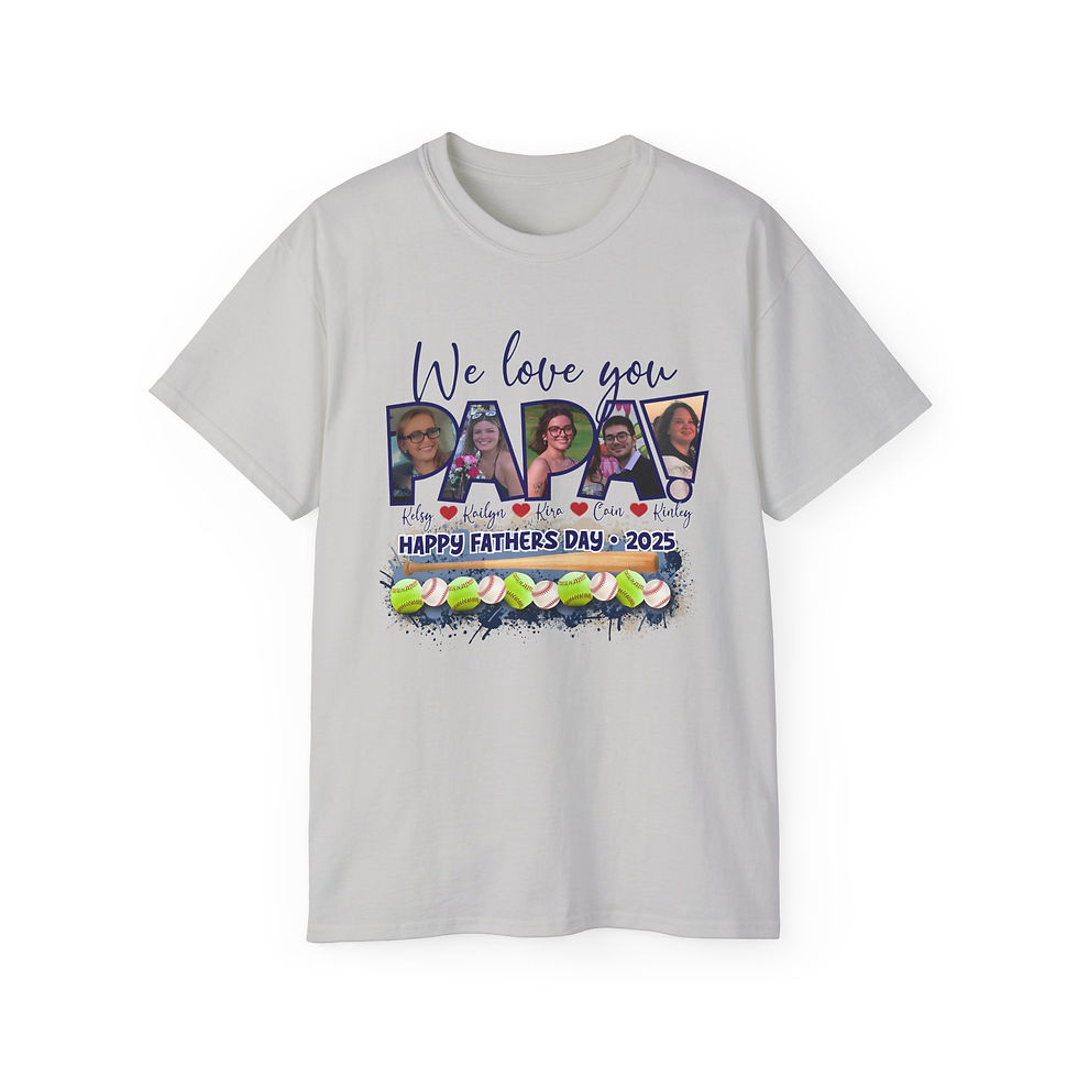 Thumbnail: White t-shirt with "We Love You Papa" and "Happy Father's Day" graphic.