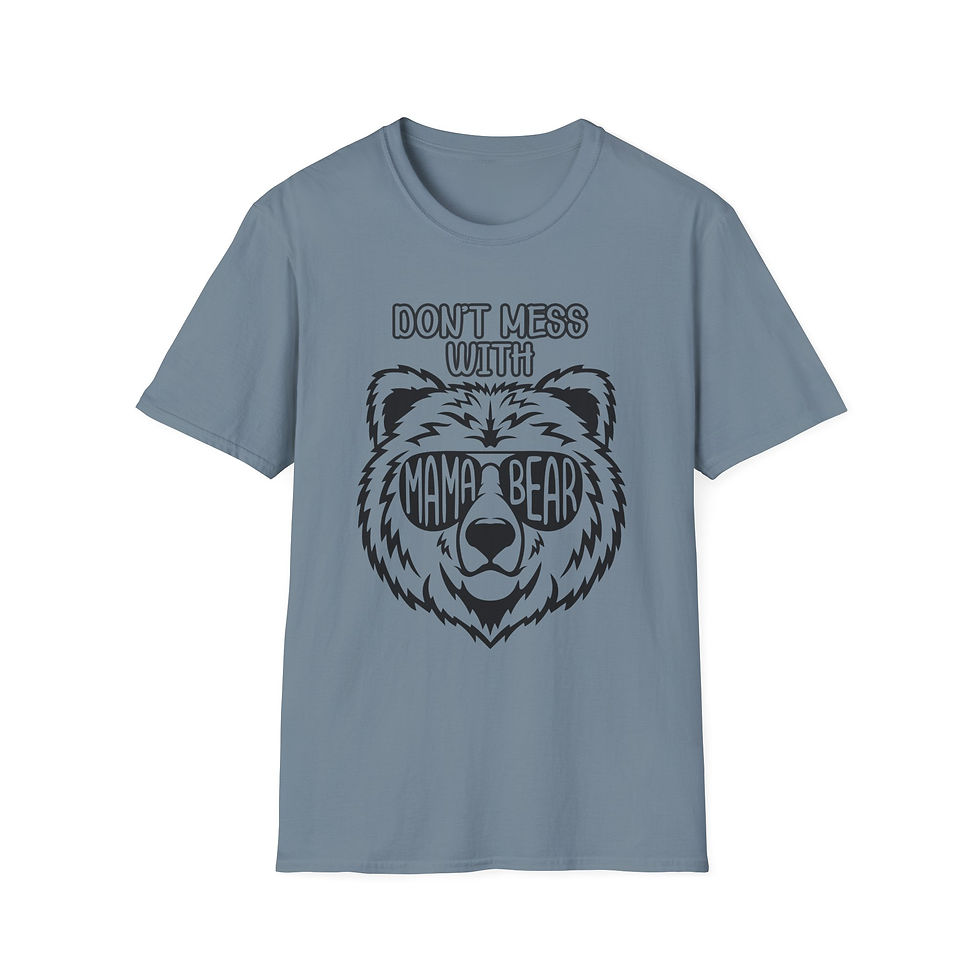 Thumbnail: Don't Mess with Mama Bear T-Shirt —  Bear Face