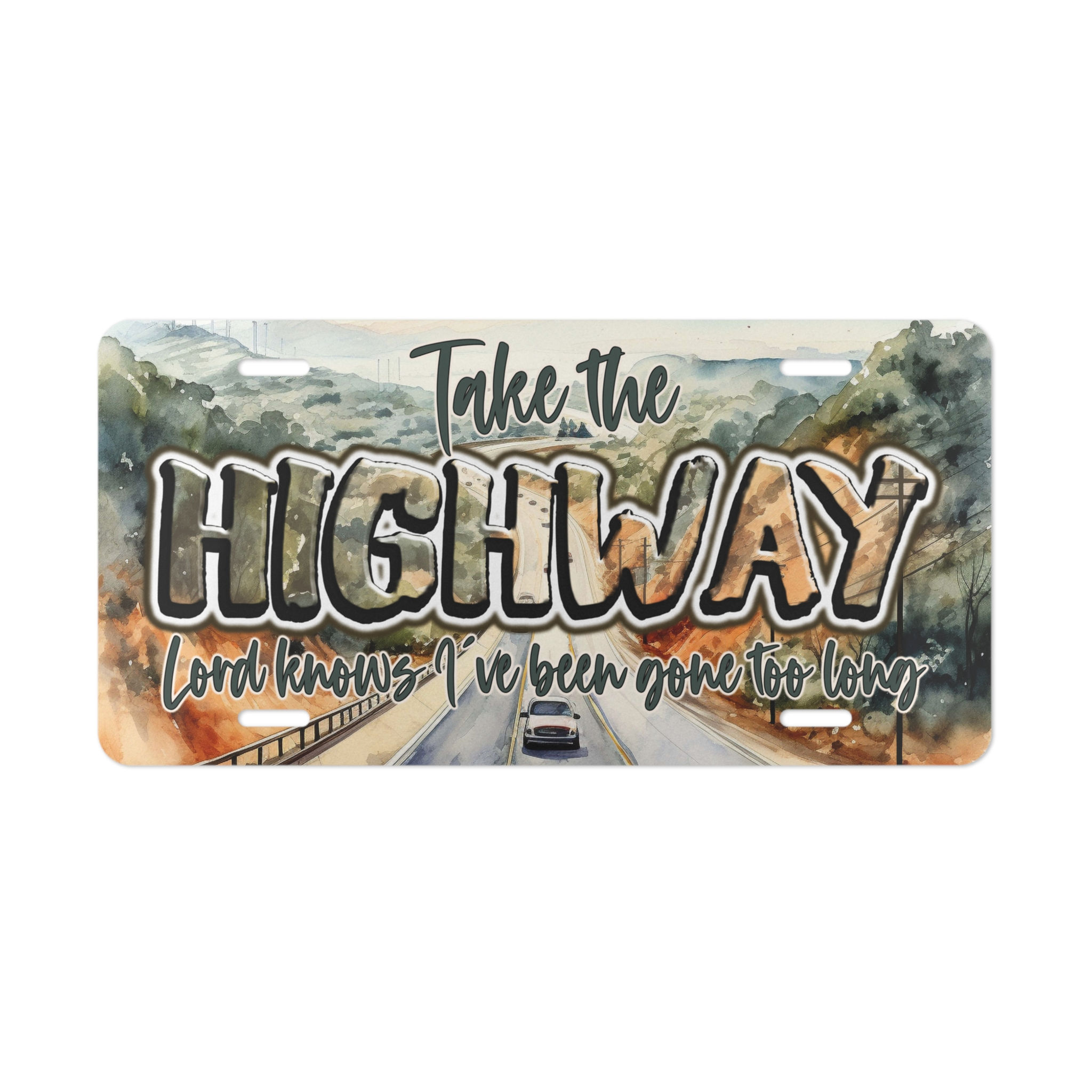 "Take the Highway" Scenic Road Trip Vanity Plate
