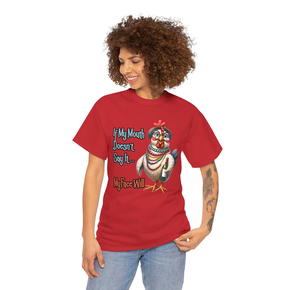 Thumbnail: If My Mouth Doesn't Say It... My Face Will - Sassy Chick Tee