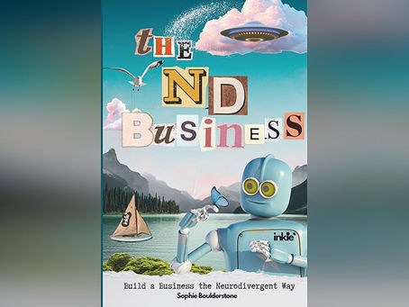 Why I Wrote a Business Book for Brains That Do Not Fit the Corporate Mold