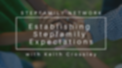 Stepfamily Expectations (1).png