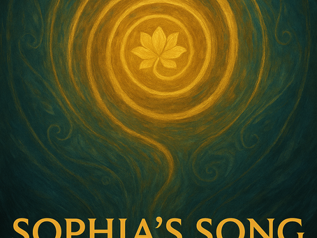 Sophia’s Song: The Womb Scroll