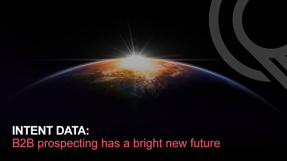 Intent data: B2B prospecting has a bright new future