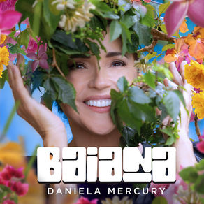 Daniela Mercury – Baiana (2022)