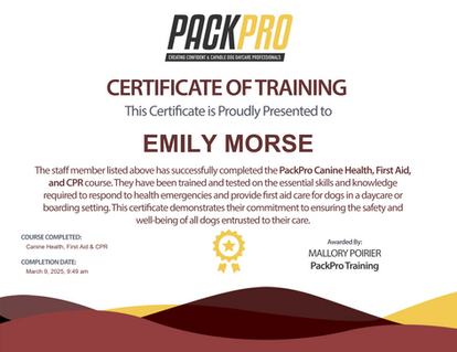 Pack Pro Certificate for Canine Health, First-Aid, and CPR awarded to Emily Morse