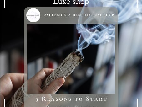 ✨ 5 Reasons to Start Saging Today 🌿