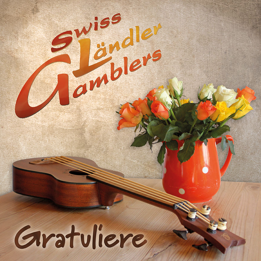 Swiss Ländler Gamblers - 20 Jahre - Gratuliere!