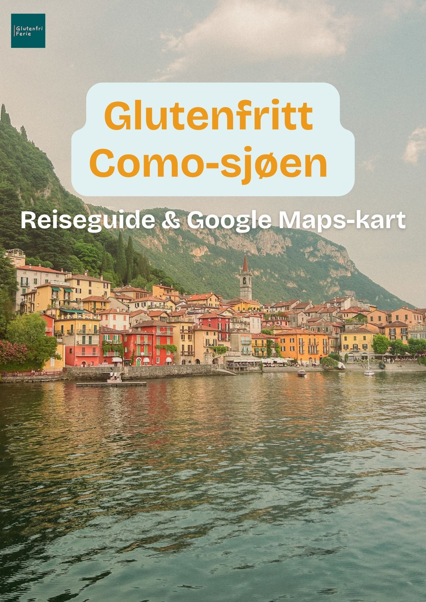 Glutenfritt Como-sjøen - Google Maps-kart med over 15 glutenfrie steder