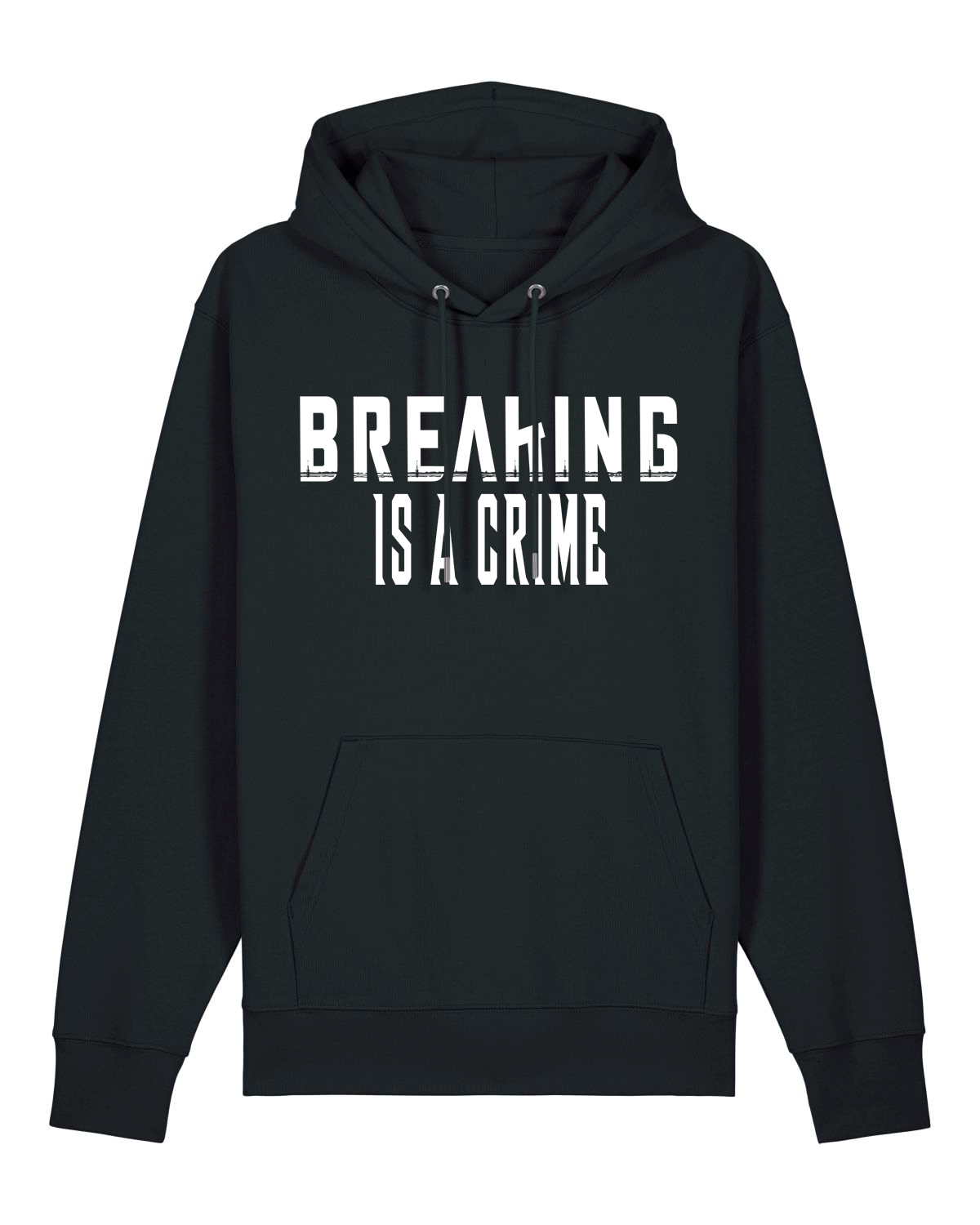 Breaking is a Crime
