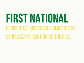 Residential Mortgage Commentary - Census Says: Renting on the Rise