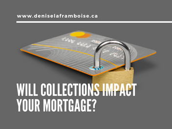 Will Collections Impact Your Mortgage?
